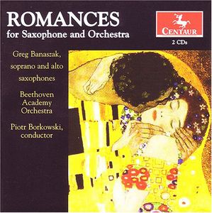 Romances for Saxophone & Orchestra , Greg Banaszak