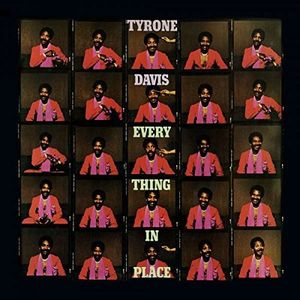 Everything In Place (bonus Tracks Edition) , Tyrone Davis