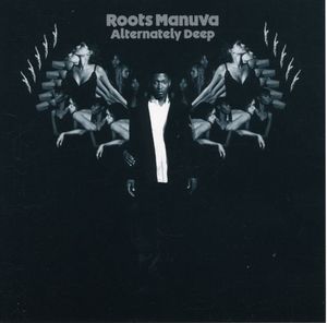 Alternately Deep , Roots Manuva