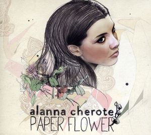 Paper Flower [Import] , Alanna Cherote