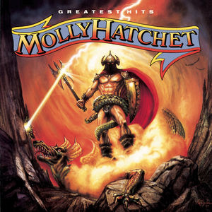 Greatest Hits: Molly Hatchet , Molly Hatchet