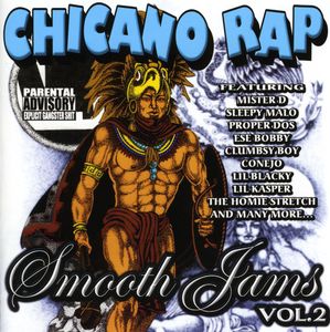 Vol. 2-Chicano Rap Smooth Jams , Mister D