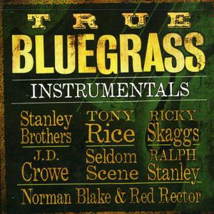 True Bluegrass Instrumentals , Various Artists