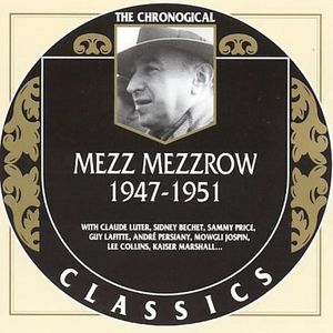 1947-1951 , Mezz Mezzrow