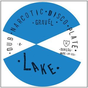 Gravel/ Selector Dub Narcotic Re-grade , Lake