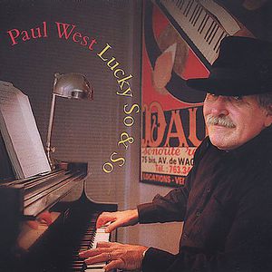 Lucky So and So , Paul West