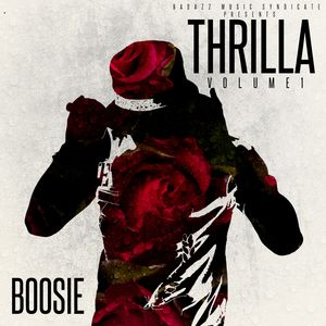 Thrilla Vol. 1 [Explicit Content] , Boosie Badazz