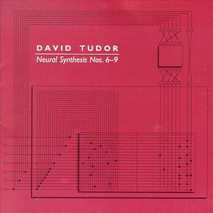 Neural Syntheses 6-8 , David Tudor