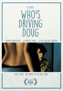 Who's Driving Doug , Daphne Zuniga