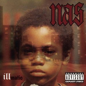 Illmatic [Explicit Content] , Nas