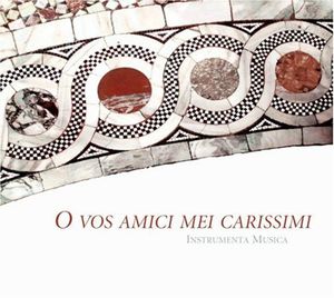 O Vos Amici Mei Carissimi , Instrumenta Musica