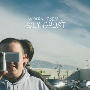 Holy Ghost , Modern Baseball
