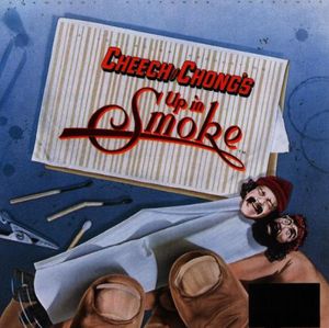 Cheech & Chong’s Up in Smoke (Original Soundtrack) [Explicit Content] , Cheech & Chong