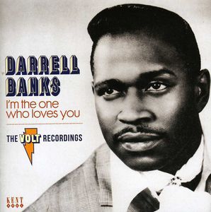 I'm the One Who Loves You: Complete Volt [Import] , Darrell Banks