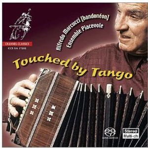 Touched By Tango , Alfredo Marcucci