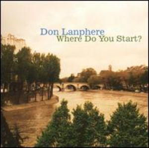 Where Do You Start? , Don Lanphere