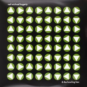 Howling Hex , Neil Michael Hagerty