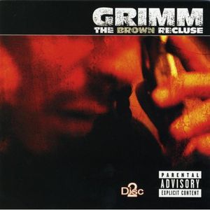 The Brown Recluse [Explicit Content] , Grimm