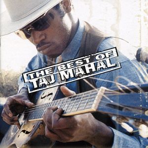 Best of Taj Mahal , Taj Mahal