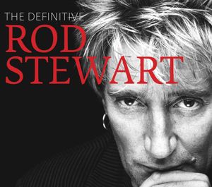 The Definitive Rod Stewart [Standard Version] , Rod Stewart