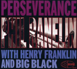 Perseverence , Phil Ranelin