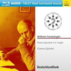 Wilhelm Furtwangler: Piano Quintet in C Major 