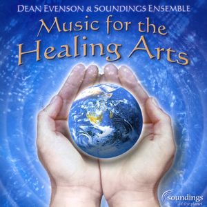 Music for the Healing Arts , Dean Evenson