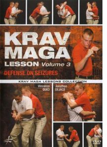 Krav Maga Lesson: Volume 3: Defense on Seizures , Jonathan Dejace