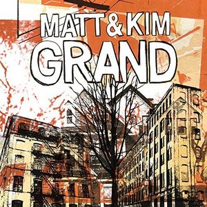 Grand , Matt & Kim