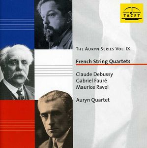 Auryn Series 9: French String Quartets , Auryn Quartett