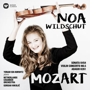Mozart: Sonata 454, Violin Concerto No. 5 Adagio , Noa Wildschut