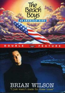 The Beach Boys: An American Band /  Brian Wilson: I Just Wasn't Made for These Times , The Beach Boys