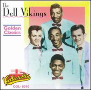 Golden Classics , The Del Vikings