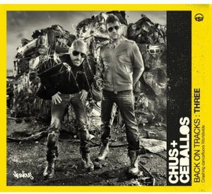 Back on Tracks Three , Chus & Ceballos