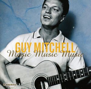 Music Music Music , Guy Mitchell