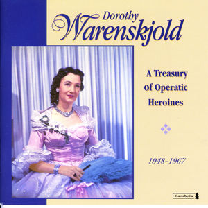 Treasury of Operatic Heroines 1948-1967 , Dorothy Warenskjold