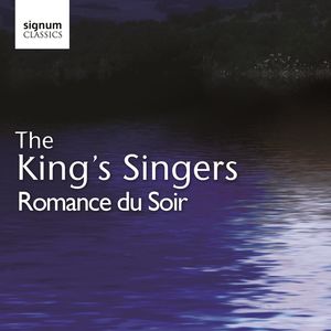 Romance Du Soir , King's Singers