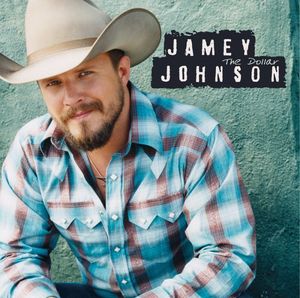 The Dollar , Jamey Johnson