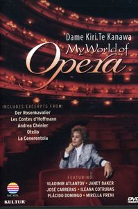 Dame Kiri Te Kanawa: My World of Opera , Kiri Te Kanawa