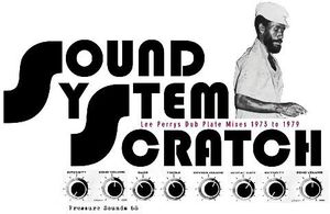 Sound System Scratch , Lee "Scratch" Perry