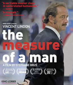 The Measure of a Man , Vincent Lindon
