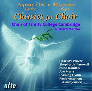 Classics for Choir , Choir of Trinity College Cambridge