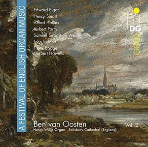 Festival of English Organ Music 2 , Ben van Oosten