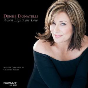 When Lights Are Low , Denise Donatelli