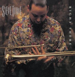 Right There , Steve Turre
