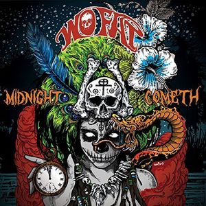 Midnight Cometh , Wo Fat