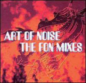 Fon Mixes , The Art of Noise