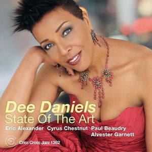 State of the Art , Dee Daniels
