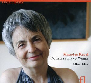 Complete Piano Works , Alice Ader