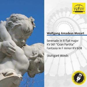 Serenade in B Flat Major / KV 361 Gran Partita , Stuttgart Wind Ensemble